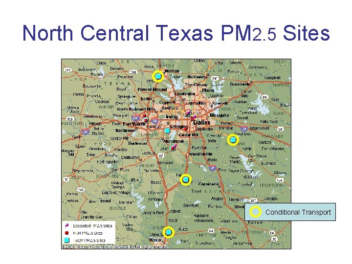 North Central Texas PM 2. 5 Sites Conditional Transport 