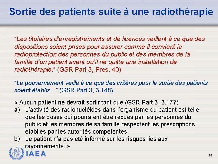 Sortie des patients suite à une radiothérapie “Les titulaires d’enregistrements et de licences veillent