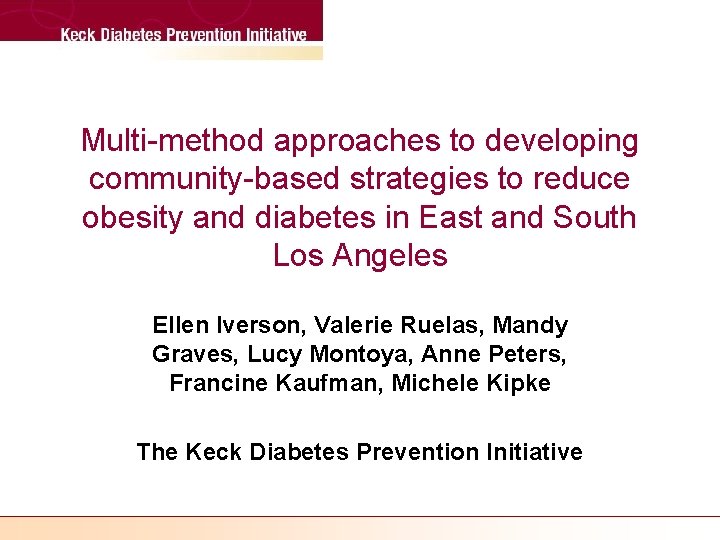 Multi-method approaches to developing community-based strategies to reduce obesity and diabetes in East and