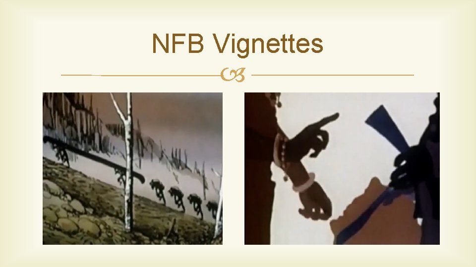 NFB Vignettes 