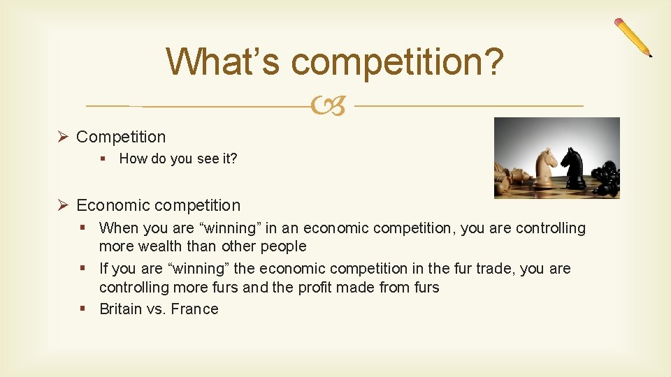 What’s competition? Ø Competition § How do you see it? Ø Economic competition §