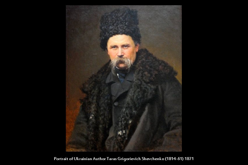 Portrait of Ukrainian Author Taras Grigorievich Shevchenko (1814 -61) 1871 