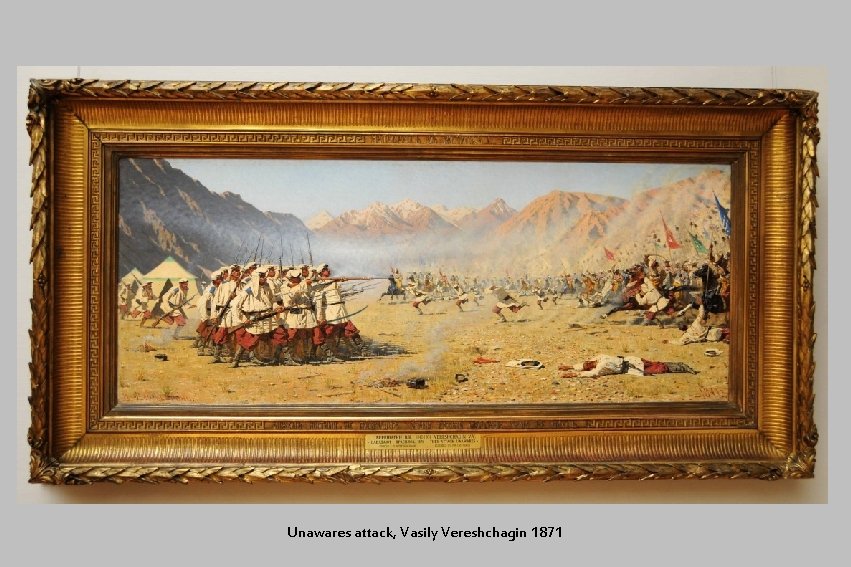 Unawares attack, Vasily Vereshchagin 1871 