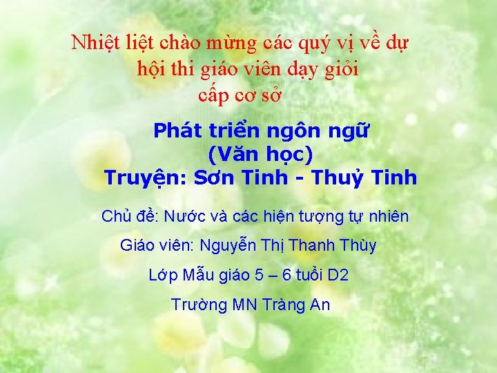 Nhiệt liệt chào mừng các quý vị về dự hội thi giáo viên dạy