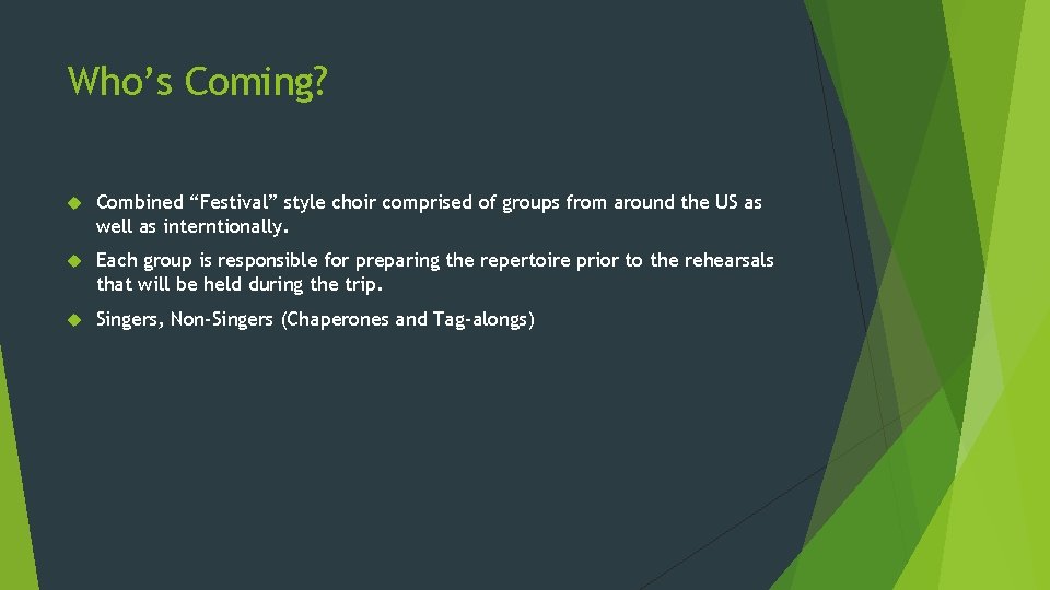 Who’s Coming? Combined “Festival” style choir comprised of groups from around the US as Who’s Coming? Combined “Festival” style choir comprised of groups from around the US as