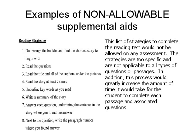 Examples of NON-ALLOWABLE supplemental aids This list of strategies to complete the reading test