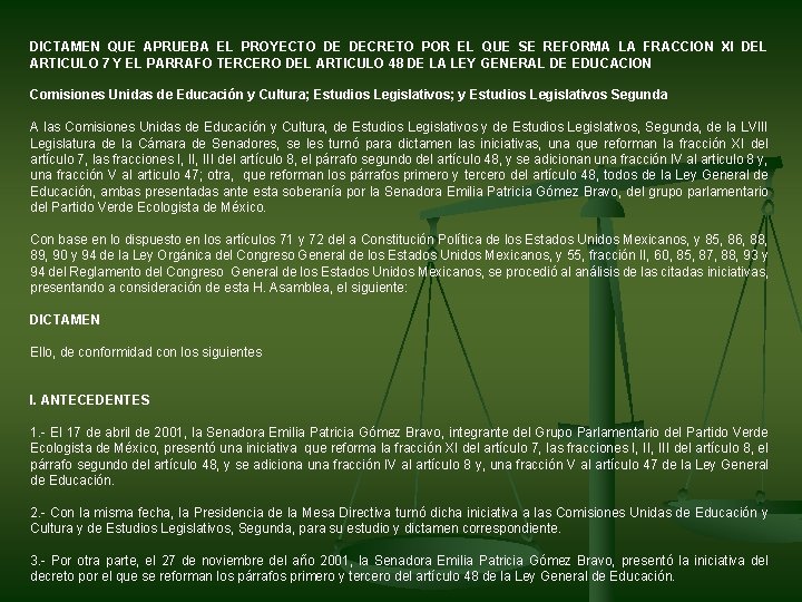DICTAMEN QUE APRUEBA EL PROYECTO DE DECRETO POR