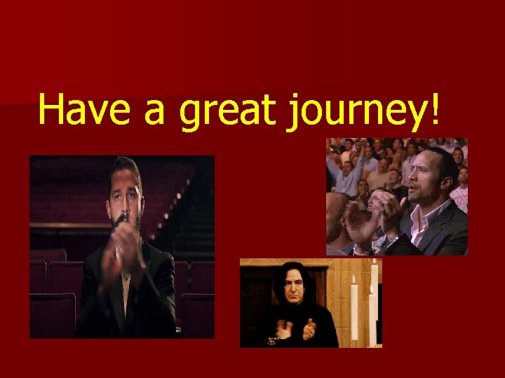 Have a great journey! 