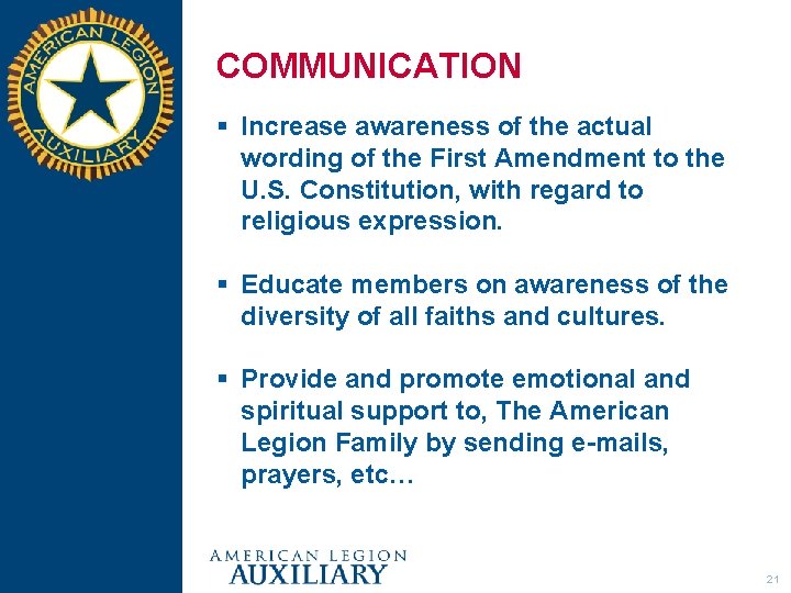 COMMUNICATION § Increase awareness of the actual wording of the First Amendment to the
