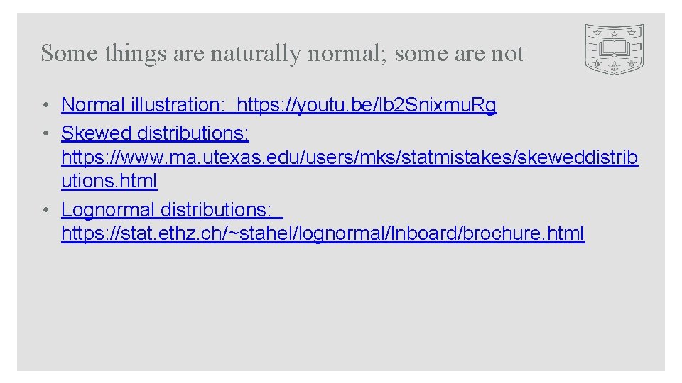 Some things are naturally normal; some are not • Normal illustration: https: //youtu. be/lb