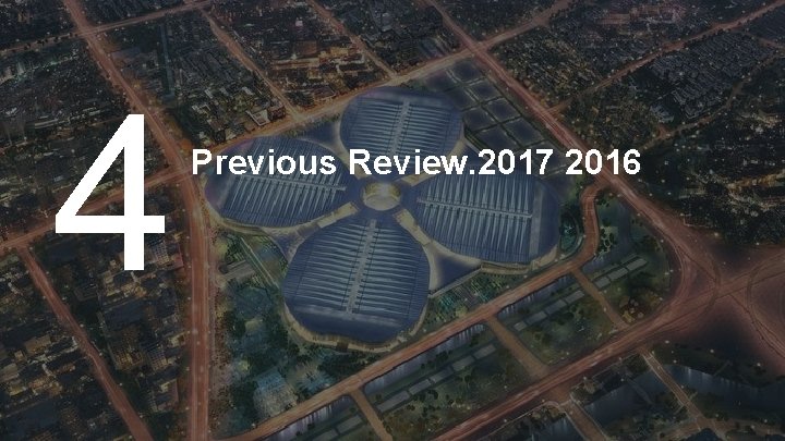 4 Previous Review. 2017 2016 