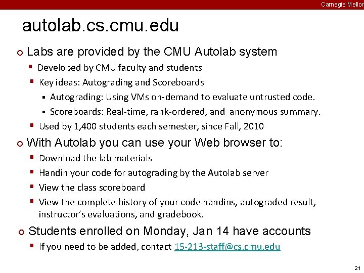 Carnegie Mellon autolab. cs. cmu. edu ¢ Labs are provided by the CMU Autolab