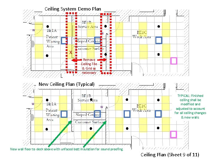 Ceiling System Demo Plan W W X Remove Ceiling Tile & Grid as necessary