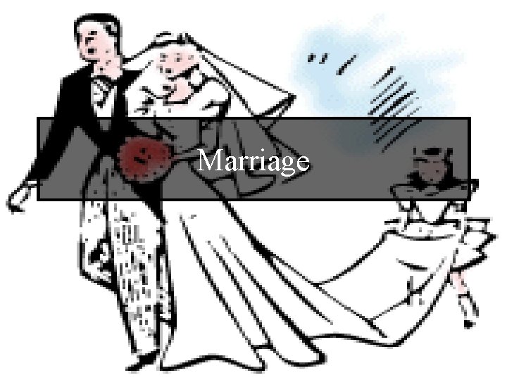 Marriage 