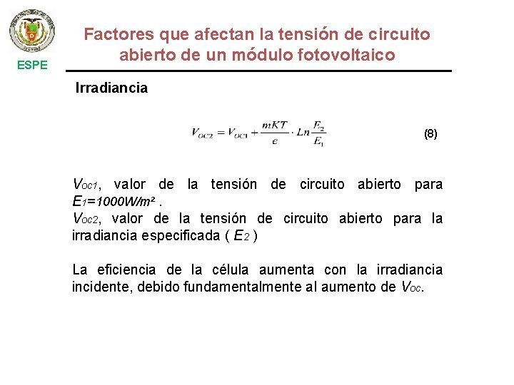 ESPE Factores que afectan la tensión de circuito abierto de un módulo fotovoltaico Irradiancia