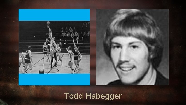 Todd Habegger 