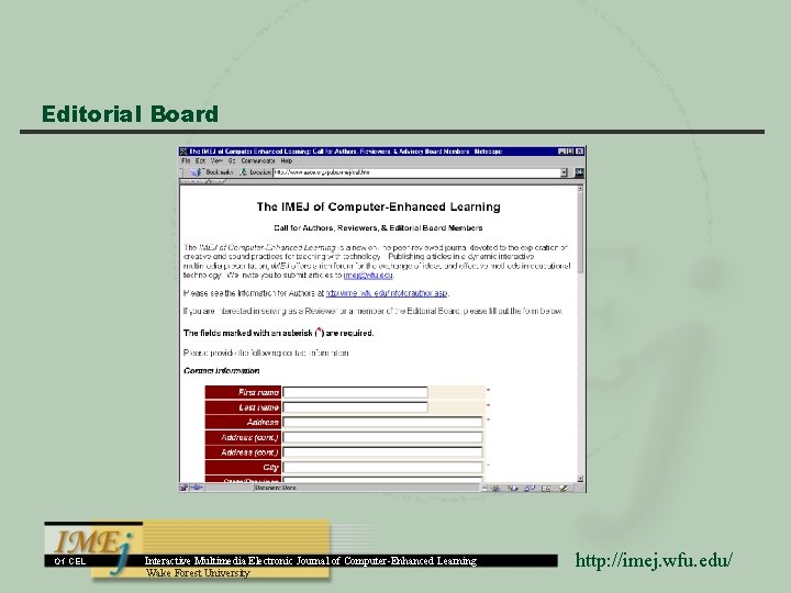 Editorial Board Of CEL Interactive Multimedia Electronic Journal of Computer-Enhanced Learning Wake Forest University