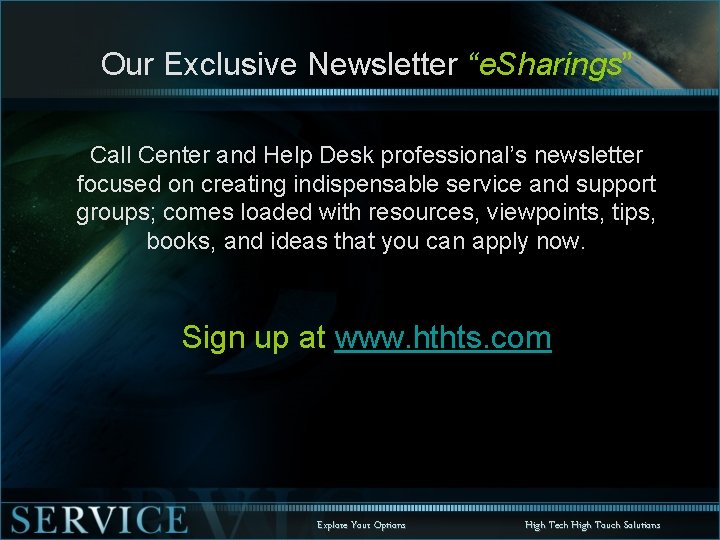 Our Exclusive Newsletter “e. Sharings” Call Center and Help Desk professional’s newsletter focused on