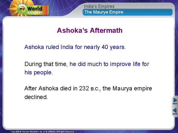 India’s Empires The Maurya Empire Ashoka’s Aftermath Ashoka ruled India for nearly 40 years.