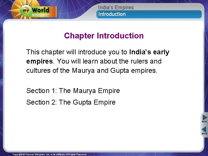 India’s Empires Introduction Chapter Introduction This chapter will introduce you to India’s early empires.