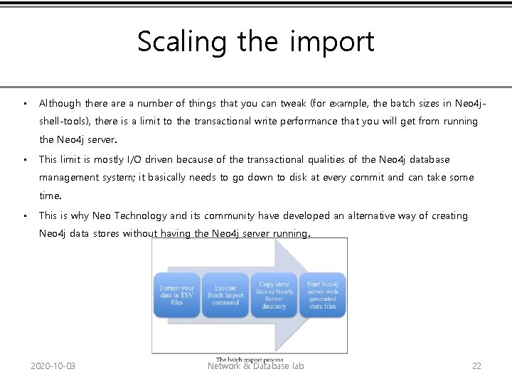Scaling the import • Although there a number of things that you can tweak