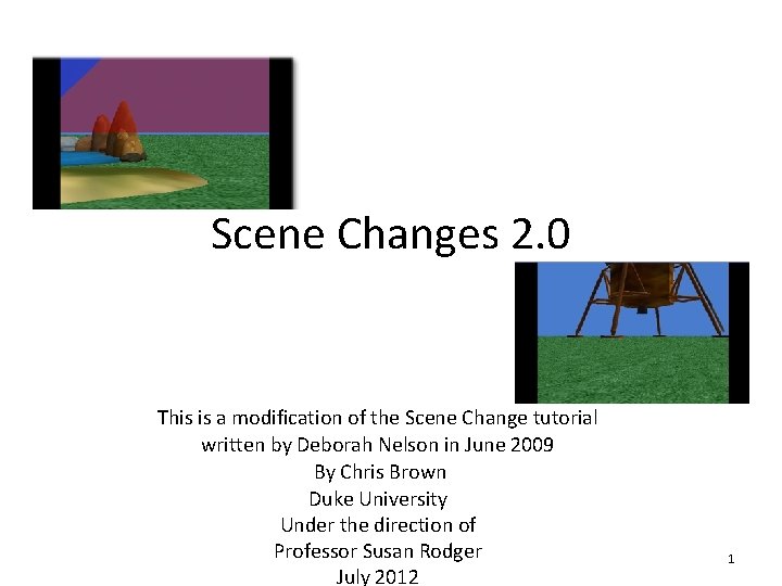 Scene Changes 2 0 This is a modification