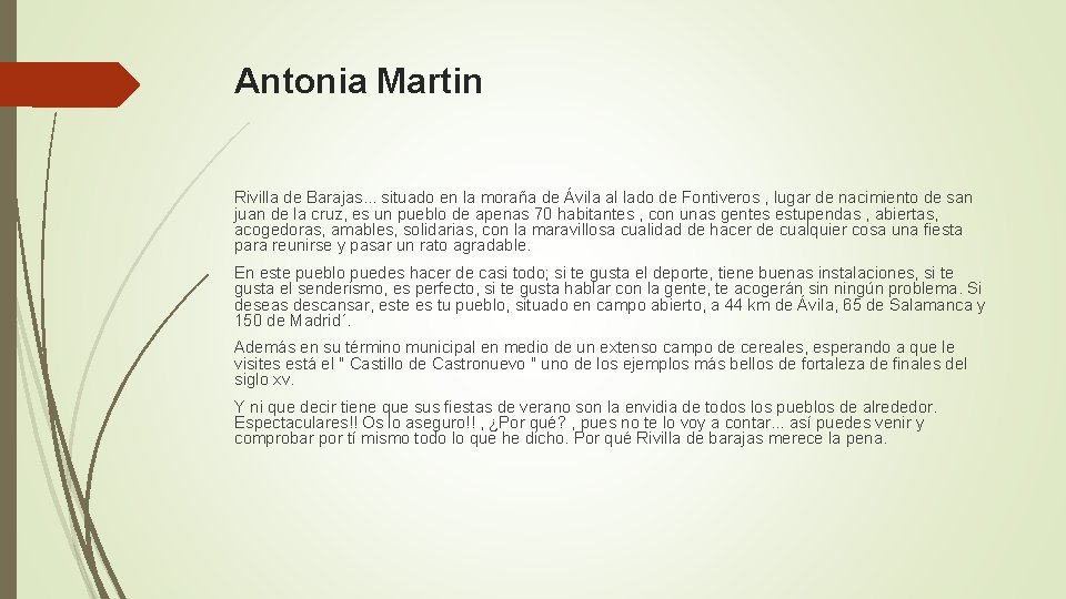 Antonia Martin Rivilla de Barajas. . . situado en la moraña de Ávila al