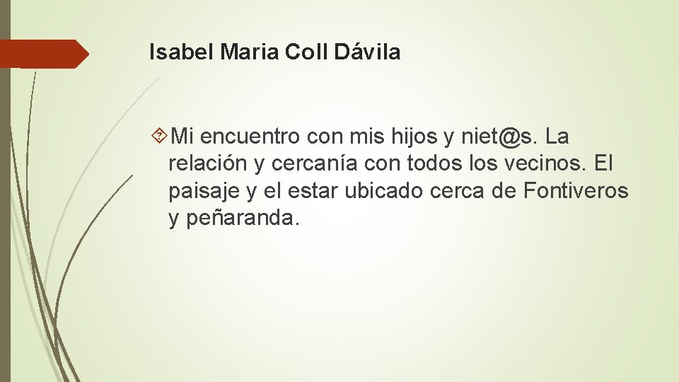 Isabel Maria Coll Dávila Mi encuentro con mis hijos y niet@s. La relación y