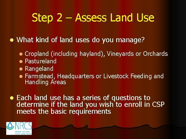 Step 2 – Assess Land Use l What kind of land uses do you