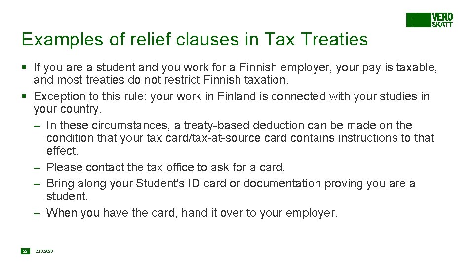 Examples of relief clauses in Tax Treaties § If you are a student and