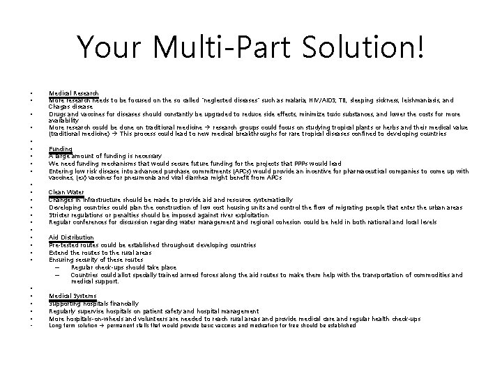 Your Multi-Part Solution! • • • • • • • Medical Research More research