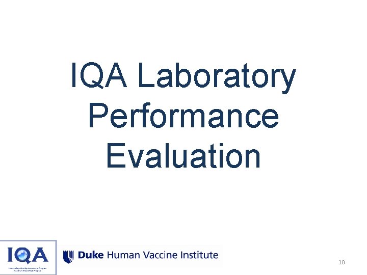 IQA Laboratory Performance Evaluation 10 