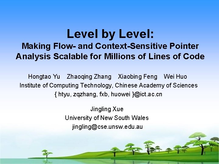 Level by Level: Making Flow- and Context-Sensitive Pointer Analysis Scalable for Millions of Lines