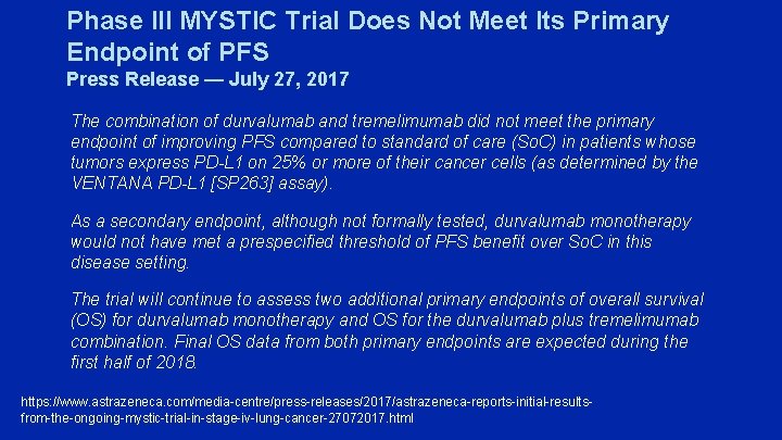 Phase III MYSTIC Trial Does Not Meet Its Primary Endpoint of PFS Press Release