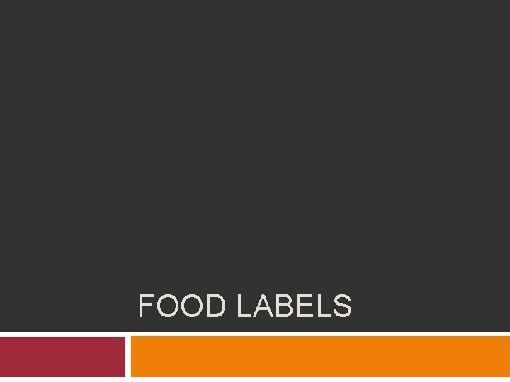 FOOD LABELS 