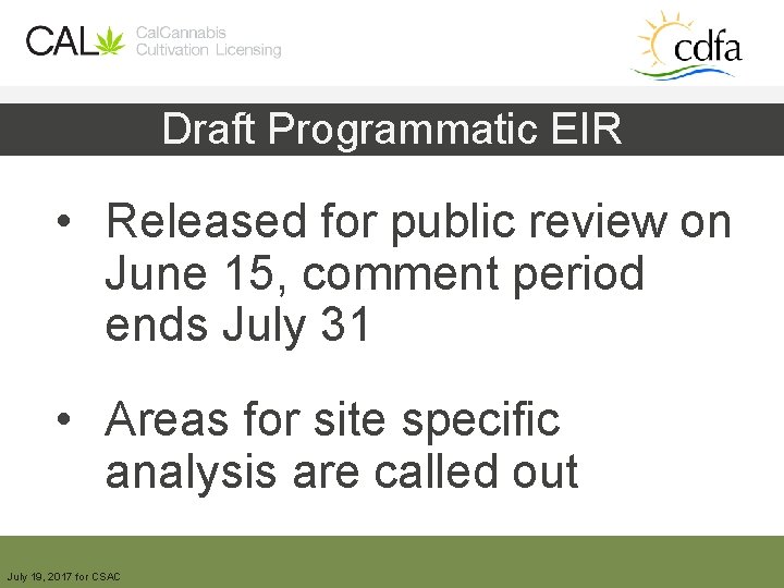 Draft Programmatic EIR • Released for public review on June 15, comment period ends