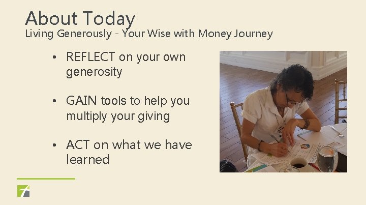 About Today Living Generously - Your Wise with Money Journey • REFLECT on your