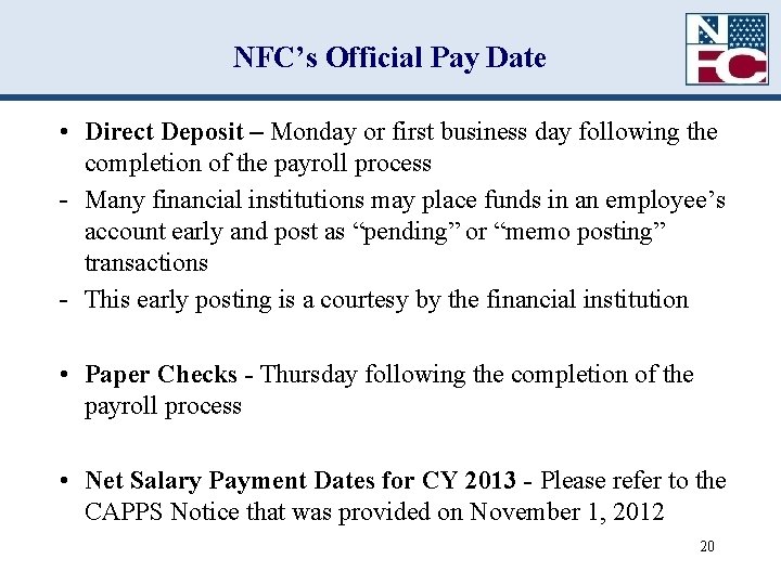 NFC’s Official Pay Date • Direct Deposit – Monday or first business day following