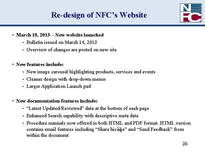 Re-design of NFC’s Website • March 18, 2013 – New website launched - Bulletin