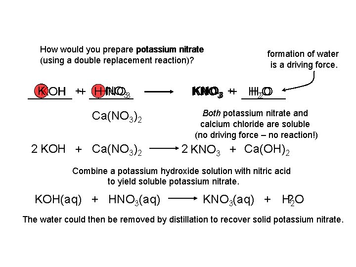 How would you prepare potassium nitrate (using a double replacement reaction)? KKOH NO 33