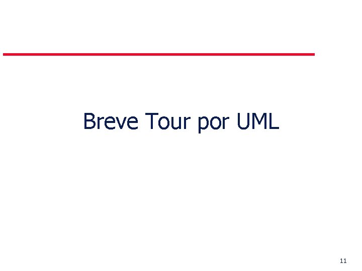 Breve Tour por UML 11 