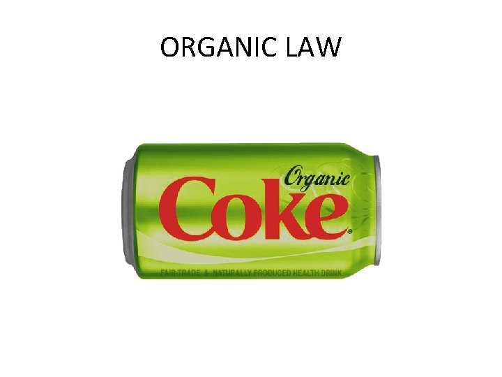 ORGANIC LAW 