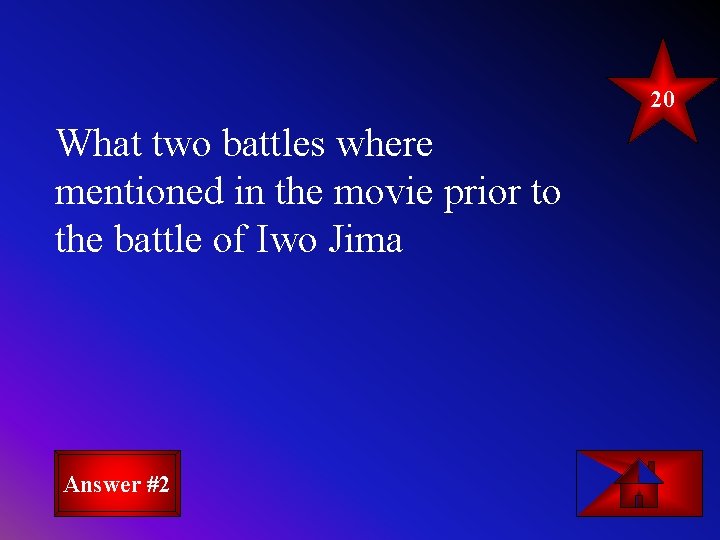 20 What two battles where mentioned in the movie prior to the battle of