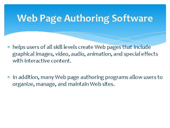 Web Page Authoring Software helps users of all skill levels create Web pages that