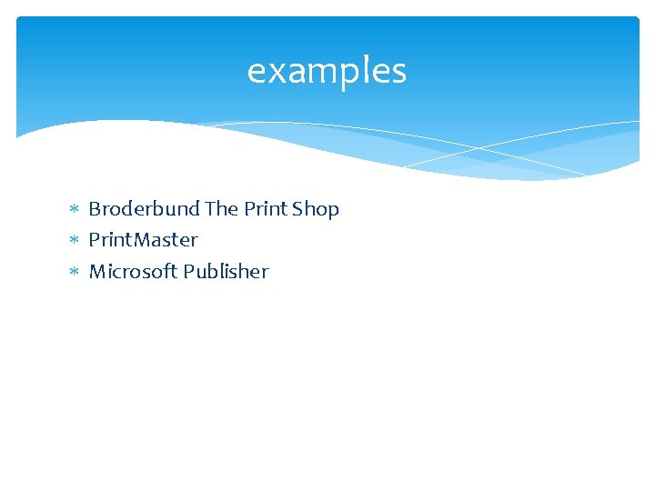 examples Broderbund The Print Shop Print. Master Microsoft Publisher 