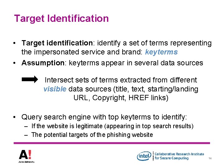 Target Identification • Target identification: identify a set of terms representing the impersonated service
