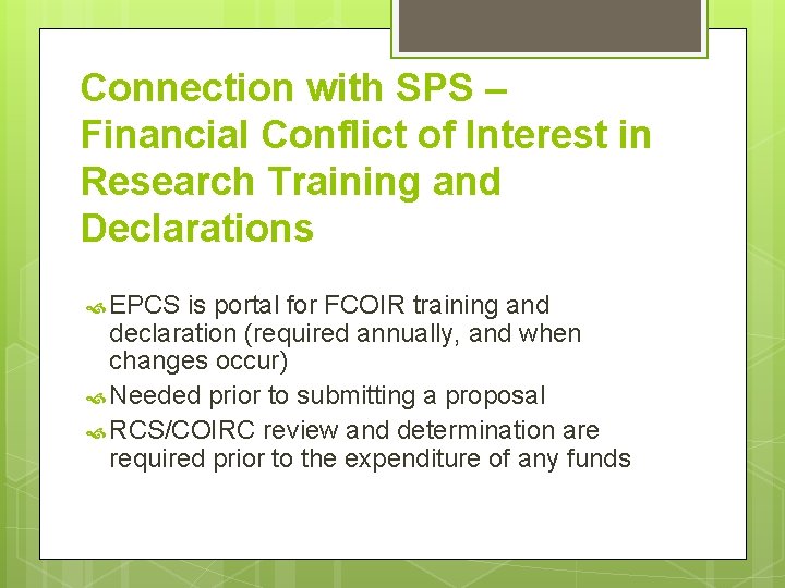 Connection with SPS – Financial Conflict of Interest in Research Training and Declarations EPCS