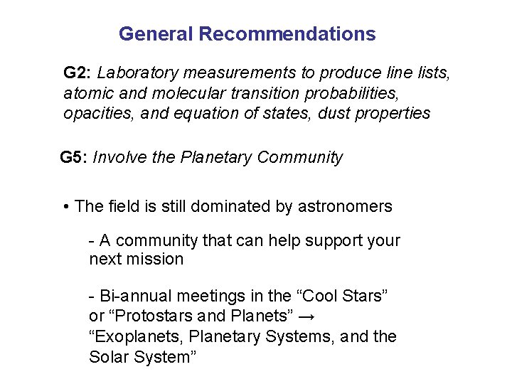 General Recommendations G 2: Laboratory measurements to produce line lists, atomic and molecular transition