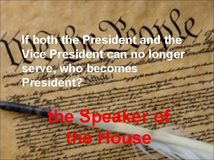 If both the President and the Vice President can no longer serve, who becomes