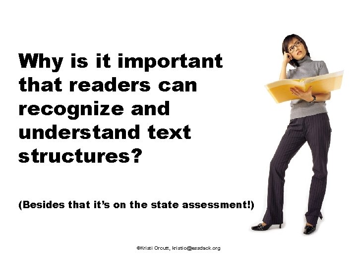 Why is it important that readers can recognize and understand text structures? (Besides that